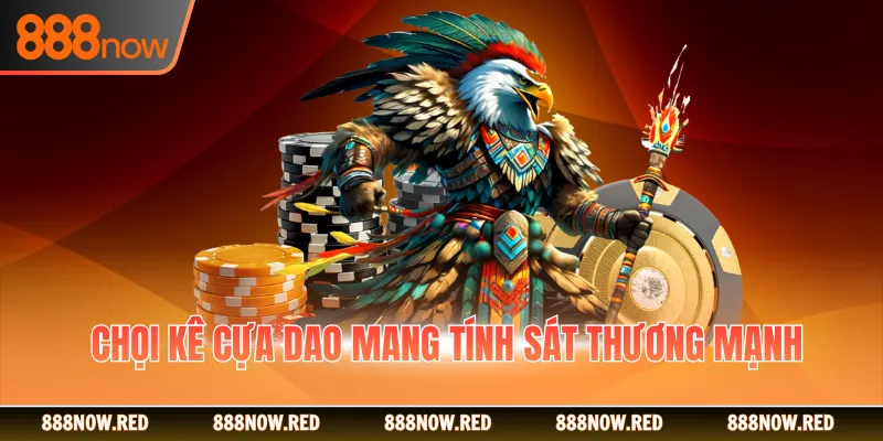 Chọi kê cựa dao mang tính sát thương mạnh